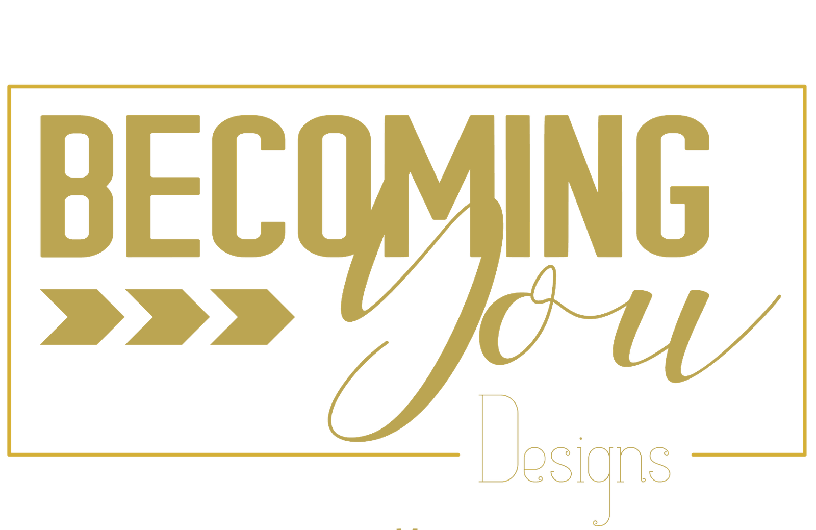 Becoming You Designs